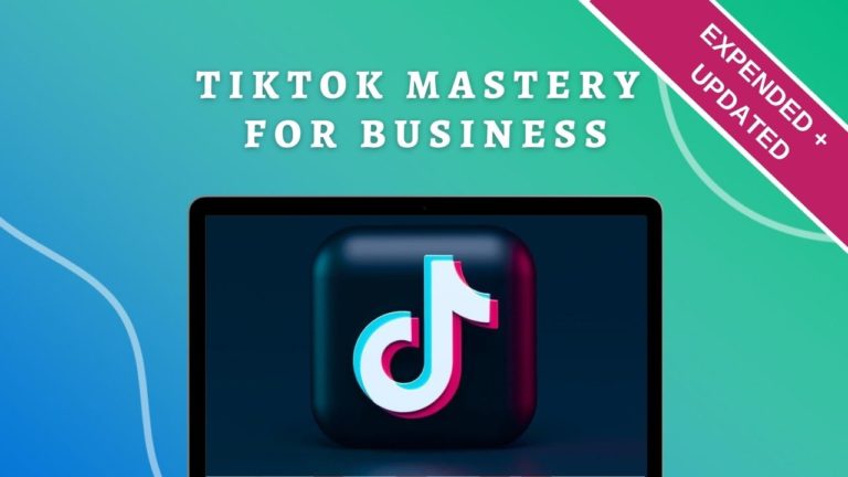 TikTok Mastery for Business